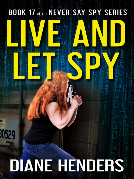 Title details for Live and Let Spy by Diane Henders - Available
